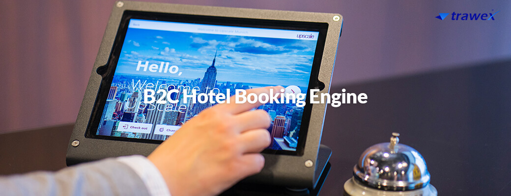 B2C Hotel Booking Engine B2C Hotel Booking Engine