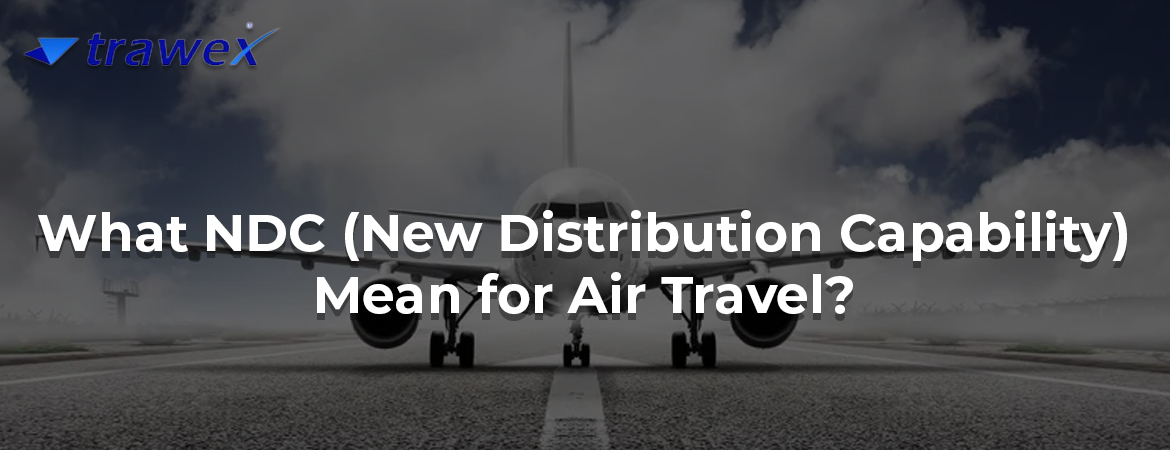 Flight-ndc-new-distribution-capability Flight-ndc-new-distribution-capability