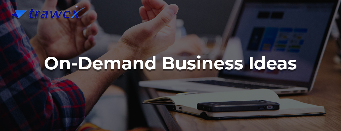 On-Demand-Business-Ideas On-Demand-Business-Ideas