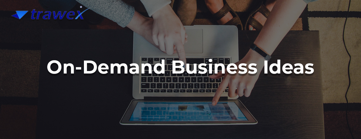 On-Demand-Business-Ideas On-Demand-Business-Ideas