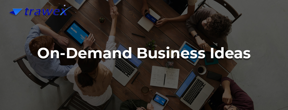 On-Demand-Business-Ideas On-Demand-Business-Ideas
